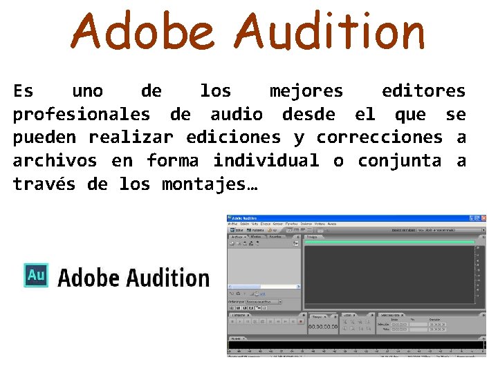Adobe Audition Es uno de los mejores editores profesionales de audio desde el que