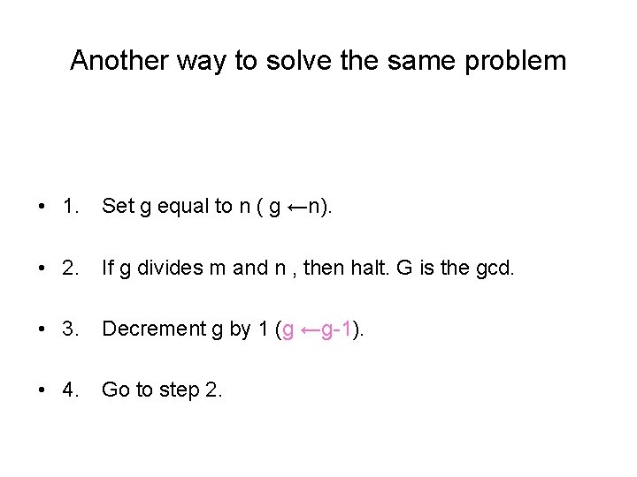 Another way to solve the same problem • 1. Set g equal to n