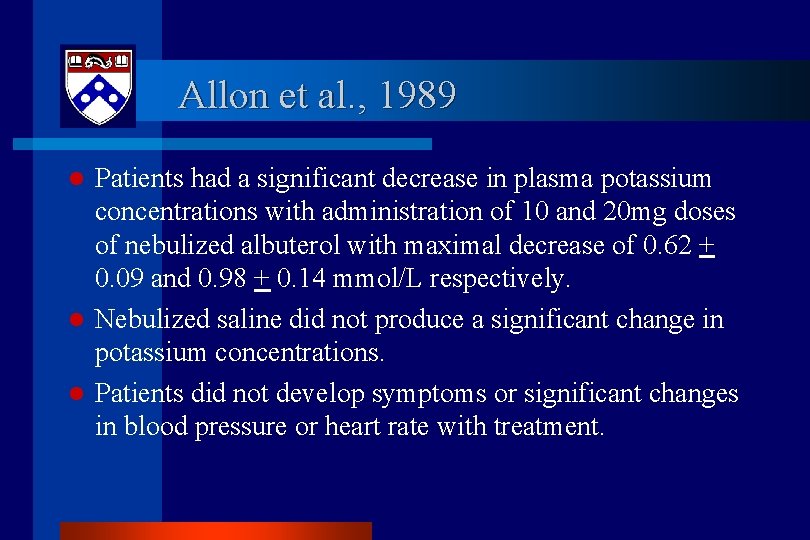 Allon et al. , 1989 l l l Patients had a significant decrease in