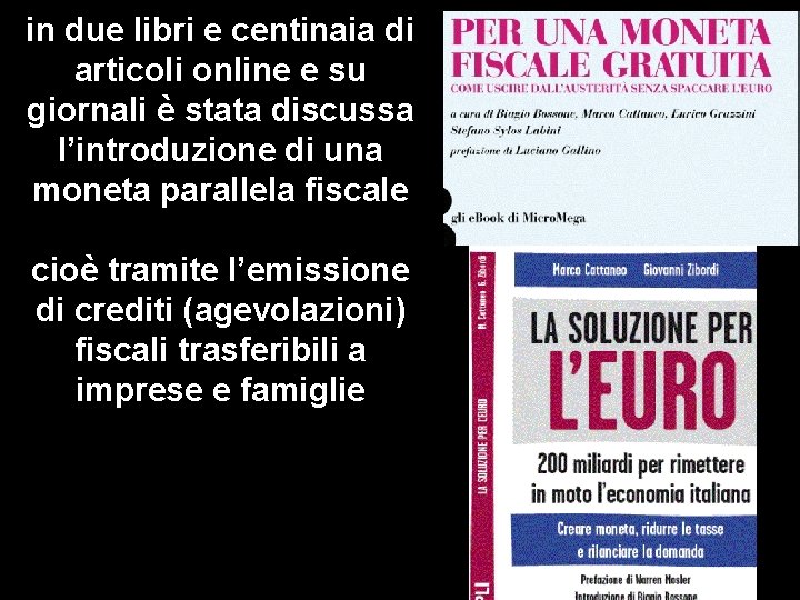 in due libri e centinaia di articoli online e su giornali è stata discussa