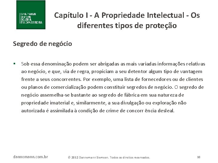 Capítulo I - A Propriedade Intelectual - Os diferentes tipos de proteção Segredo de