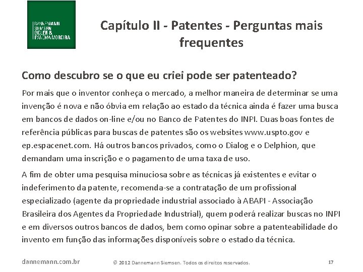 Capítulo II - Patentes - Perguntas mais frequentes Como descubro se o que eu