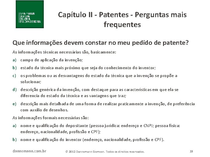 Capítulo II - Patentes - Perguntas mais frequentes Que informações devem constar no meu