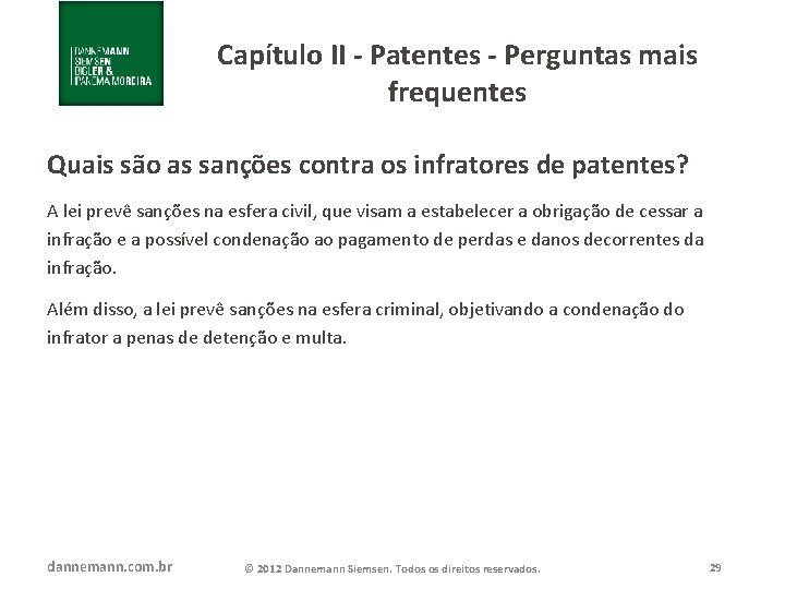 Capítulo II - Patentes - Perguntas mais frequentes Quais são as sanções contra os