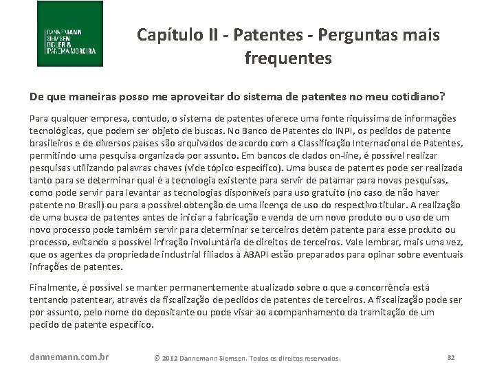 Capítulo II - Patentes - Perguntas mais frequentes De que maneiras posso me aproveitar