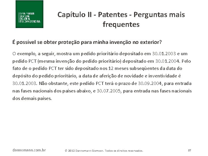 Capítulo II - Patentes - Perguntas mais frequentes É possível se obter proteção para