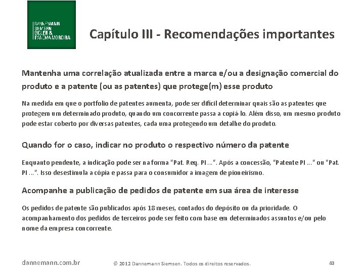 Capítulo III - Recomendações importantes Mantenha uma correlação atualizada entre a marca e/ou a