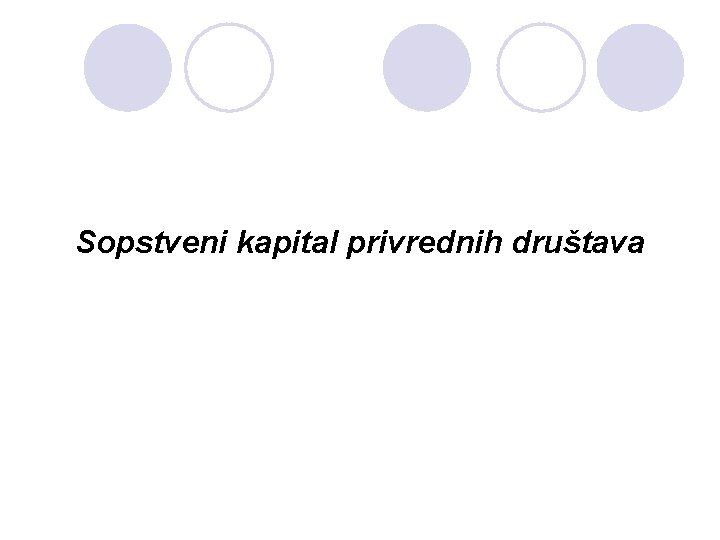 Sopstveni kapital privrednih društava 