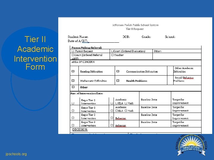 Tier II Academic Intervention Form jpschools. org 