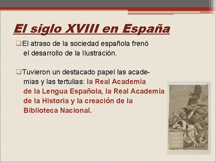 El siglo XVIII en España q. El atraso de la sociedad española frenó el