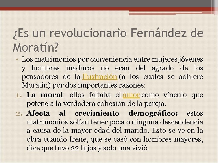 ¿Es un revolucionario Fernández de Moratín? • Los matrimonios por conveniencia entre mujeres jóvenes