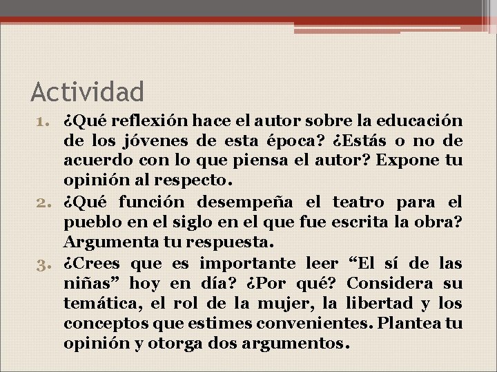 Actividad 1. ¿Qué reflexión hace el autor sobre la educación de los jóvenes de