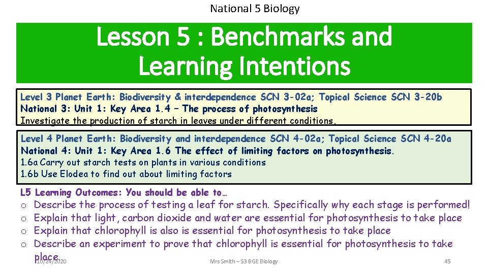 National 5 Biology Lesson 5 : Benchmarks and Learning Intentions Level 3 Planet Earth: