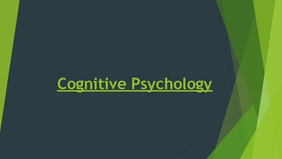 Cognitive Psychology 