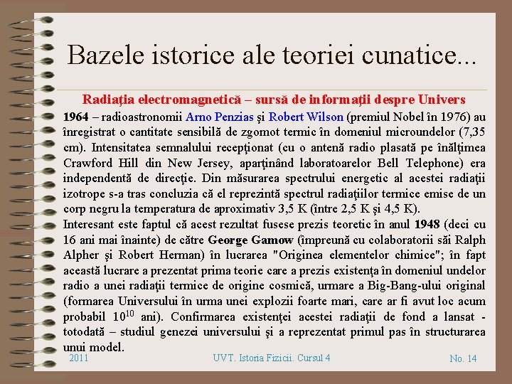 Bazele istorice ale teoriei cunatice. . . Radiaţia electromagnetică – sursă de informaţii despre