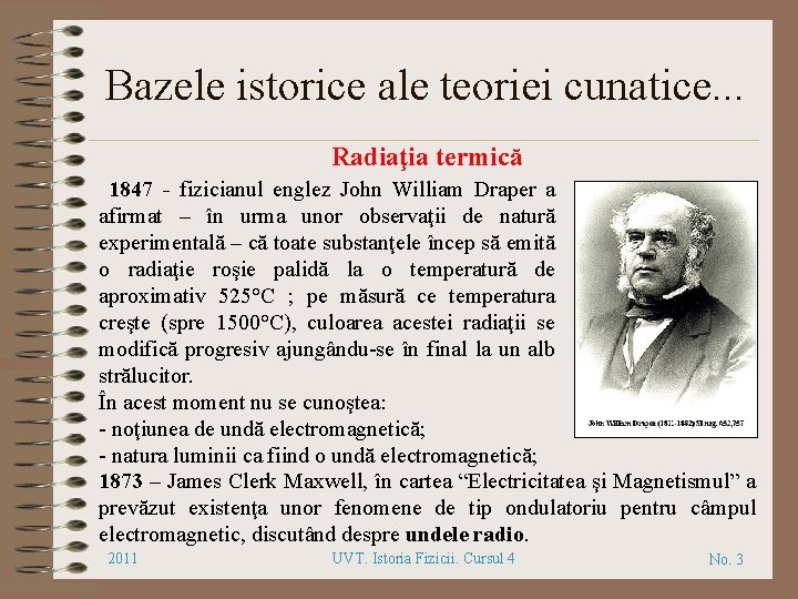 Bazele istorice ale teoriei cunatice. . . Radiaţia termică 1847 - fizicianul englez John