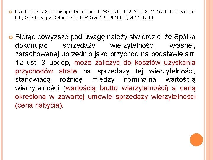  Dyrektor Izby Skarbowej w Poznaniu; ILPB 3/4510 -1 -5/15 -2/KS; 2015 -04 -02;