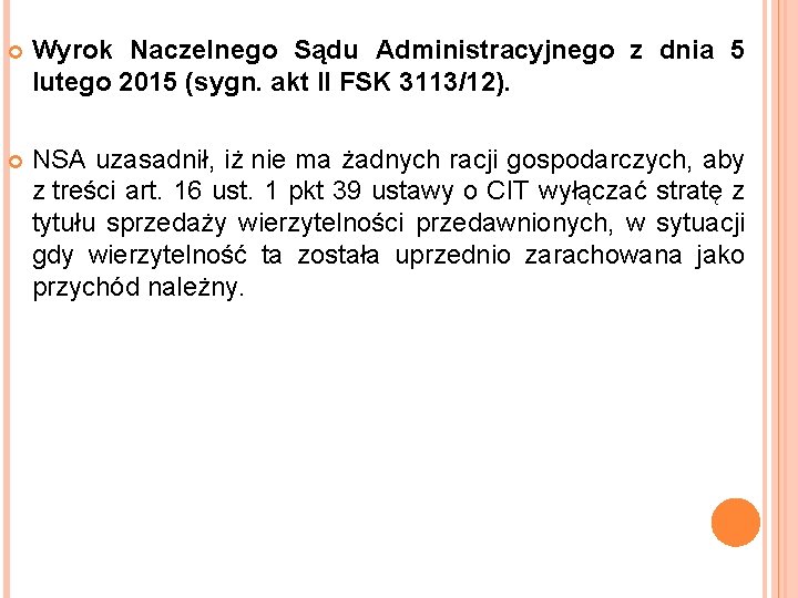  Wyrok Naczelnego Sądu Administracyjnego z dnia 5 lutego 2015 (sygn. akt II FSK