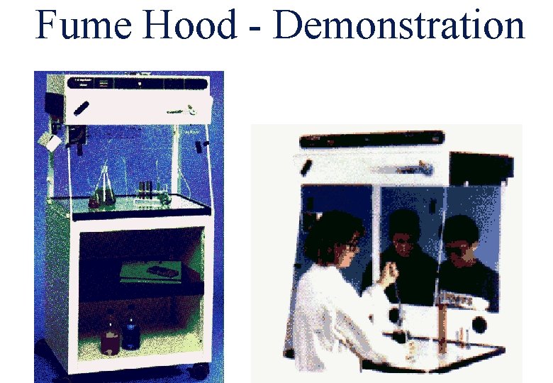 Fume Hood - Demonstration 