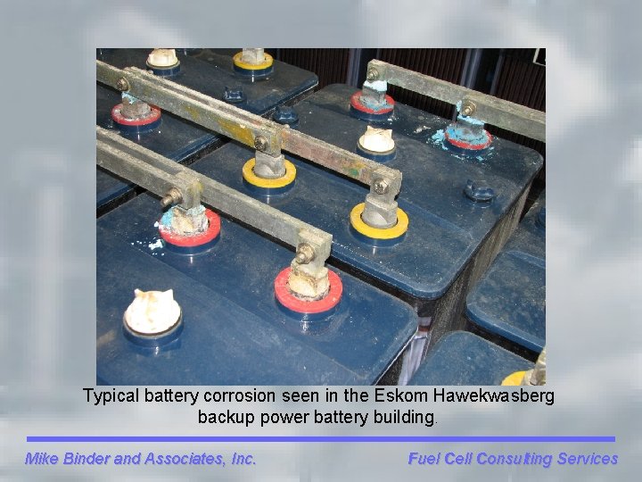 Typical battery corrosion seen in the Eskom Hawekwasberg backup power battery building. Mike Binder