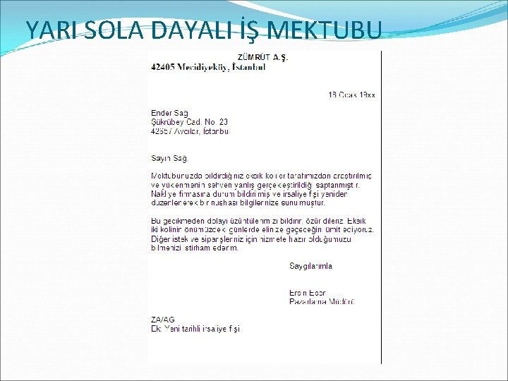 YARI SOLA DAYALI İŞ MEKTUBU 