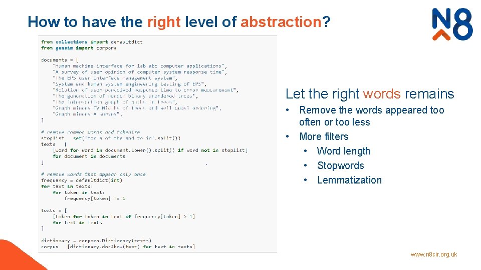 How to have the right level of abstraction? Let the right words remains •