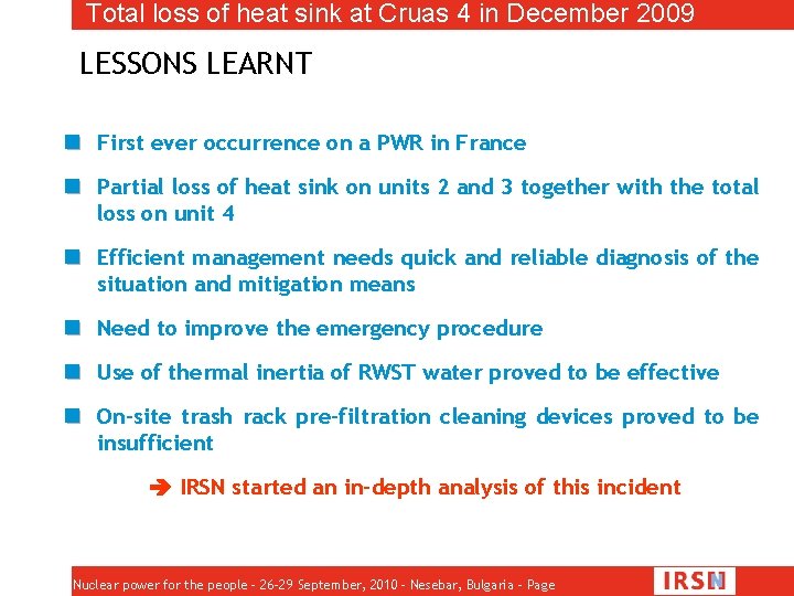 Total loss of heat sink at Cruas 4 in December 2009 LESSONS LEARNT First