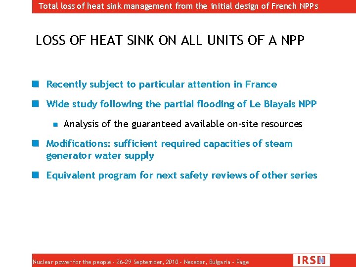 Total loss of heat sink management from the initial design of French NPPs LOSS