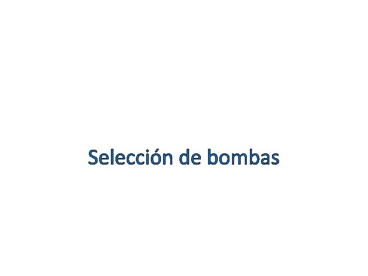Selección de bombas 