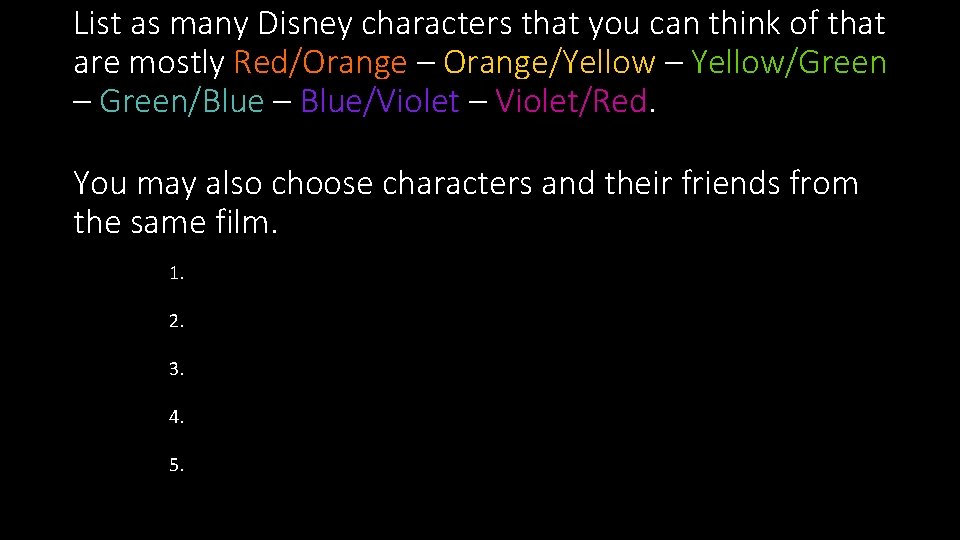 List as many Disney characters that you can think of that are mostly Red/Orange