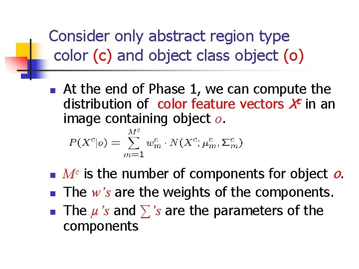 Consider only abstract region type color (c) and object class object (o) n n