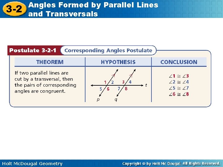 3 -2 Angles Formed by Parallel Lines and Transversals Holt Mc. Dougal Geometry 