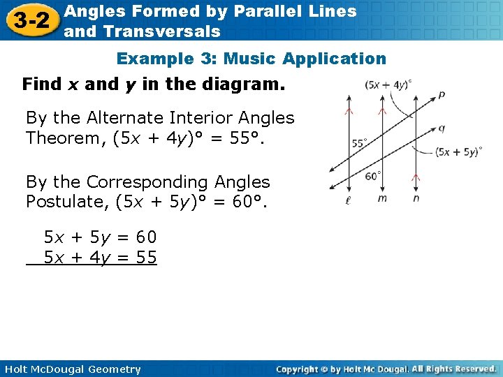 3 -2 Angles Formed by Parallel Lines and Transversals Example 3: Music Application Find