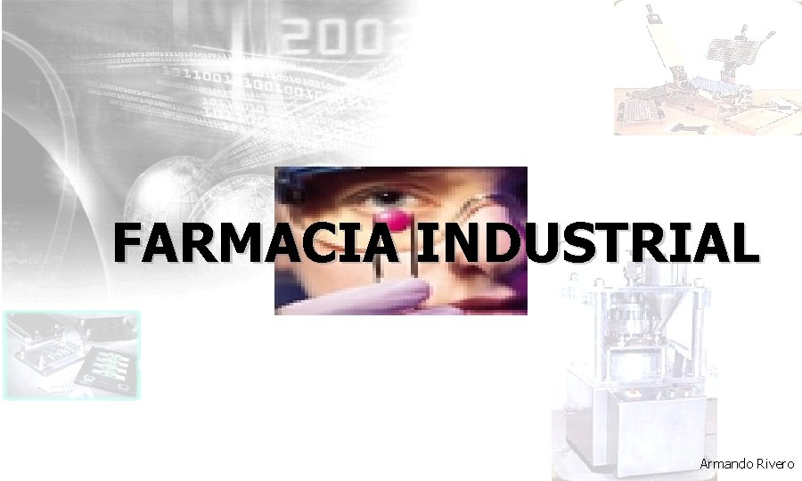 FARMACIA INDUSTRIAL Armando Rivero 