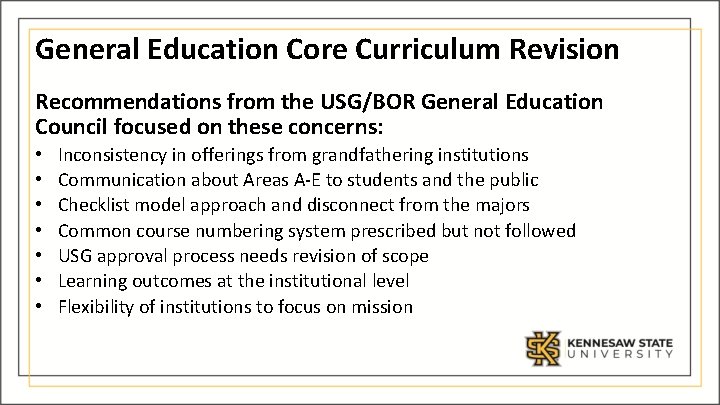 General Education Core Curriculum Revision Recommendations from the USG/BOR General Education Council focused on