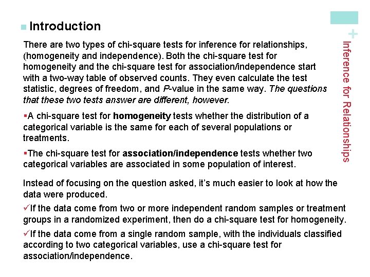 §A chi-square test for homogeneity tests whether the distribution of a categorical variable is