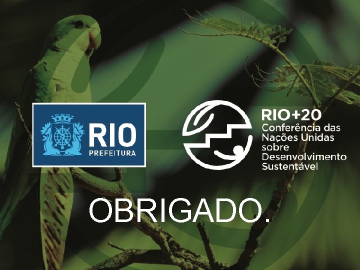 OBRIGADO. OBRIGADO.