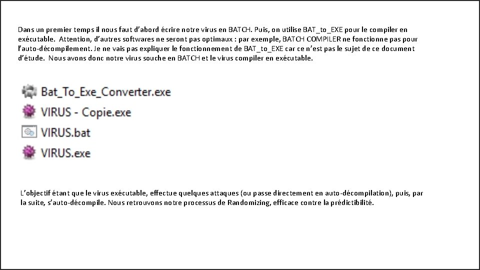 Dans un premier temps il nous faut d’abord écrire notre virus en BATCH. Puis,