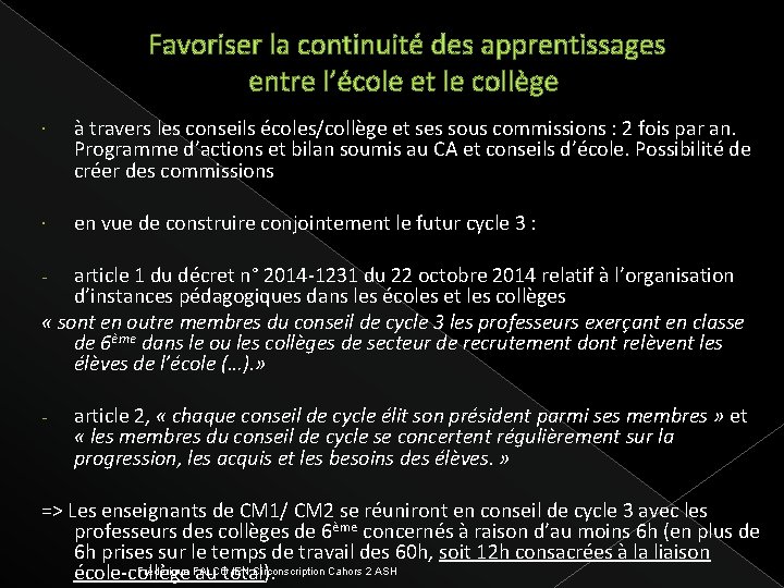 Favoriser la continuité des apprentissages entre l’école et le collège à travers les conseils