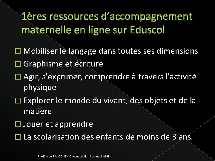 1ères ressources d’accompagnement maternelle en ligne sur Eduscol � Mobiliser le langage dans toutes