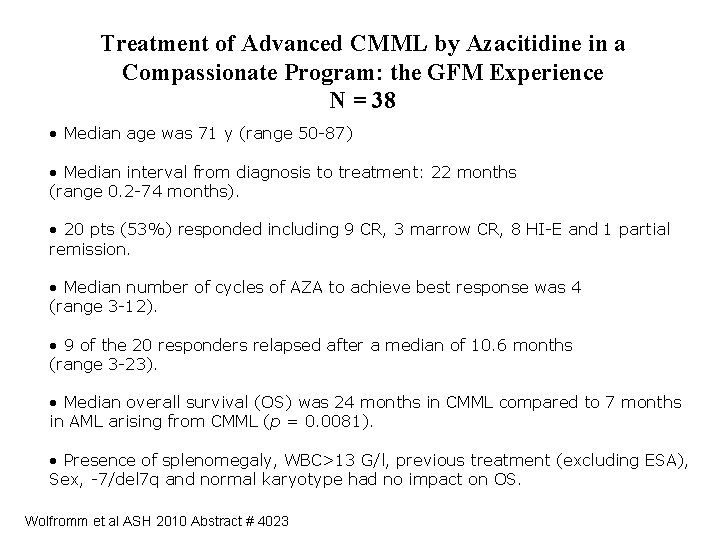 Treatment of Advanced CMML by Azacitidine in a Compassionate Program: the GFM Experience N