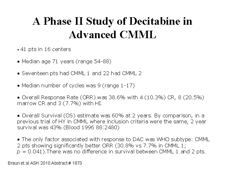 A Phase II Study of Decitabine in Advanced CMML • 41 pts in 16