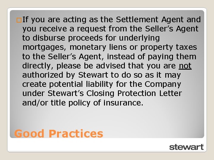 �If you are acting as the Settlement Agent and you receive a request from