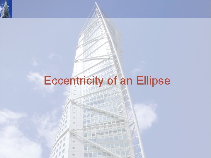 Eccentricity of an Ellipse 