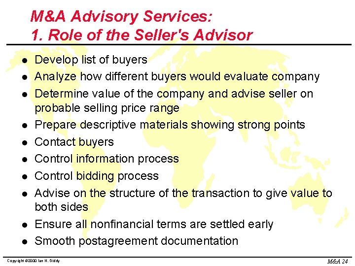 M&A Advisory Services: 1. Role of the Seller's Advisor l l l l l