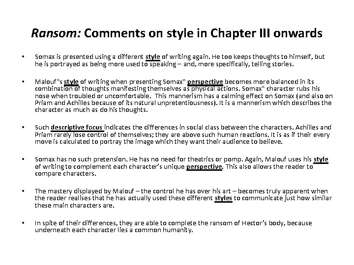Ransom: Comments on style in Chapter III onwards • Somax is presented using a