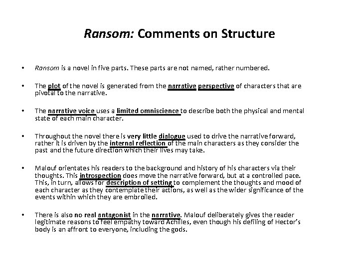Ransom: Comments on Structure • Ransom is a novel in five parts. These parts