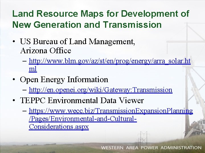 Land Resource Maps for Development of New Generation and Transmission • US Bureau of