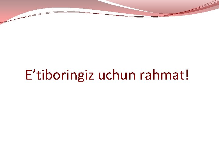 E’tiboringiz uchun rahmat! 