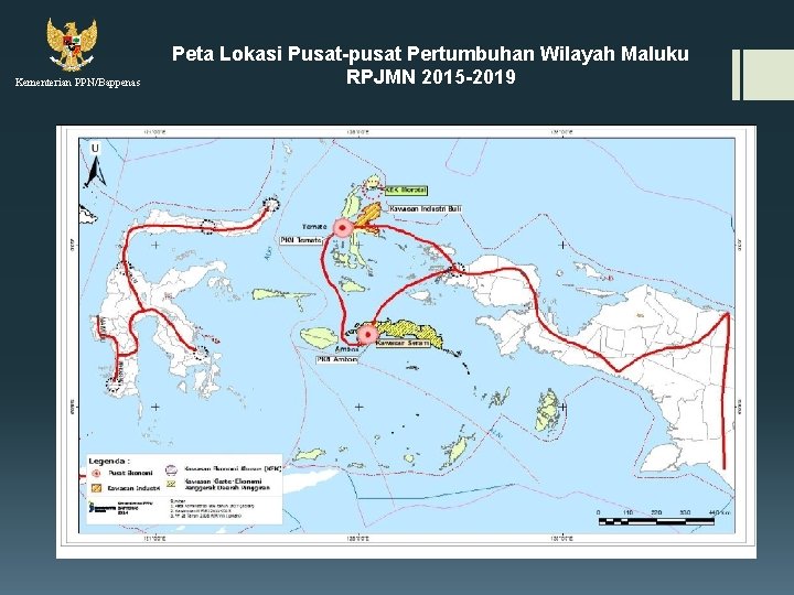 Kementerian PPN/Bappenas Peta Lokasi Pusat-pusat Pertumbuhan Wilayah Maluku RPJMN 2015 -2019 